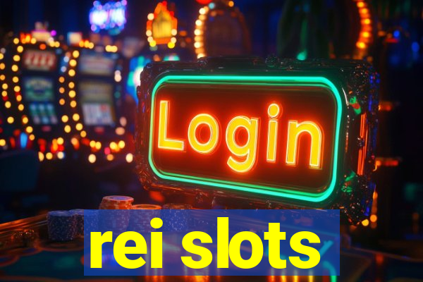 rei slots